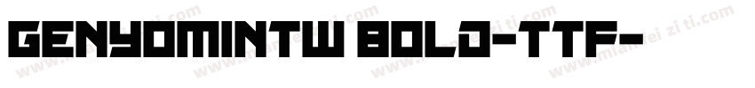 genyomintw bold-ttf字体转换